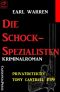 [Tony Cantrell 39] • Die Schock-Spezialisten